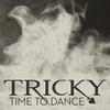 Tricky - Time To Dance Ringtone Download Free MP3