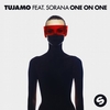 Tujamo Feat. Sorana - One On One Ringtone Download Free MP3