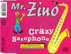 Mr. Zino - Crazy Saxophone Ringtone Download Free MP3