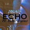 Lakuno Ft. Bahar Dopran - Echo Ringtone Download Free MP3