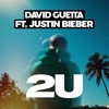 David Guetta Feat. Justin Bieber - 2U Ringtone Download Free MP3