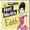 The Hot Melts - Edith Ringtone Download Free MP3