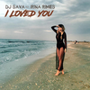 DJ Sava Ft. Irina Rimes - I Loved You (Original Mix) Ringtone Download Free MP3