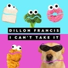 Dillon Francis - I Cant Take It Ringtone Download Free MP3