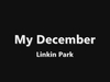 Linkin Park - My December Ringtone Download Free MP3