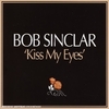 Bob Sinclar - Kiss My Eyes Ringtone Download Free MP3