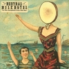 Neutral Milk Hotel - In The Aeroplane Over The Sea Ringtone Download Free MP3