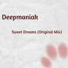 Deepmaniak - Sweet Dreams Ringtone Download Free MP3