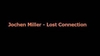 Jochen Miller - Lost Connection Ringtone Download Free MP3