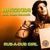 Whizzkids Feat. Inusa Dawuda - Rub-A-Dub Girl Ringtone Download Free MP3