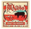 Ill Nino - What You Deserve Ringtone Download Free MP3