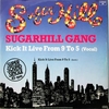 The Sugarhill Gang - Kick It Live From 9 To 5 Ringtone Download Free MP3