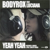 Bodyrox Feat. Luciana Caporaso - Yeah Yeah Ringtone Download Free MP3