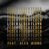 Feder Feat. Alex Aiono - Lordly Ringtone Download Free MP3