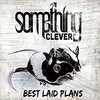 Something Clever - Best Laid Plans Ringtone Download Free MP3