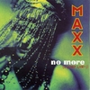 Maxx - No More Ringtone Download Free MP3