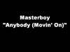 Masterboy - Anybody Ringtone Download Free MP3