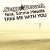 Serge Devant - Take Me With You Ringtone Download Free MP3