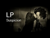 LP - Suspicion Ringtone Download Free MP3