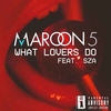 Maroon 5 - What Lovers Do Ringtone Download Free MP3