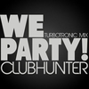 Clubhunter - We Party (Turbotronic Radio Edit) Ringtone Download Free MP3