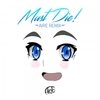 MUST DIE! - Onii-Chan Ringtone Download Free MP3