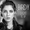 Birdy - Light Me Up Ringtone Download Free MP3