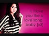 Selena Gomez - I Love You Like A Love Song, Baby... Ringtone Download Free MP3