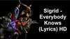 Sigrid - Everybody Knows Ringtone Download Free MP3