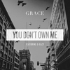 Grace Feat G-Eazy - You Don't Own Me Ringtone Download Free MP3