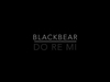 Blackbear - Do Re Mi Ringtone Download Free MP3