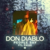 Don Diablo - People Say Ringtone Download Free MP3