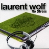 Laurent Wolf - No Stress (Radio Edit) Ringtone Download Free MP3