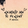 Kygo Feat. Miguel - Remind Me To Forget Ringtone Download Free MP3