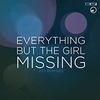 Everything But The Girl - Missing Ringtone Download Free MP3