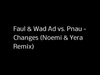 Faul Wad Ad Vs. Pnau - Changes Ringtone Download Free MP3