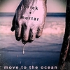 Brick+Mortar - Move To The Ocean (Remastered) Ringtone Download Free MP3