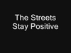 The Streets - Stay Positive Ringtone Download Free MP3