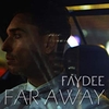 Faydee - Far Away Ringtone Download Free MP3