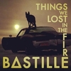 Bastille - Things We Lost In The Fire Ringtone Download Free MP3