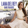 Lana Del Rey - Dark Paradise (Paradise Tour Studio Version) Ringtone Download Free MP3