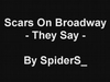 Scars On Broadway - They Say Ringtone Download Free MP3