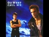 Go West - Call Me Ringtone Download Free MP3