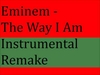 Eminem - The Way I Am (Instrumental Version) Ringtone Download Free MP3