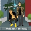 Rasel Feat. Brytiago - Voy Subiendo Ringtone Download Free MP3