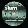 Slam - Positive Education (Original Mix) Ringtone Download Free MP3