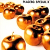 Placebo - Special K Ringtone Download Free MP3