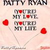 Patty Ryan - You're My Love (My Life) (Original Version) Ringtone Download Free MP3