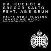 Dr. Kucho!, Gregor Salto Feat. Ane Brun - Can't Stop Playing (Makes Me High)(Oliver Heldens & Gregor Salto Vocal Mix Extended) Ringtone Download Free MP3