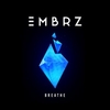 EMBRZ - Breathe Ringtone Download Free MP3